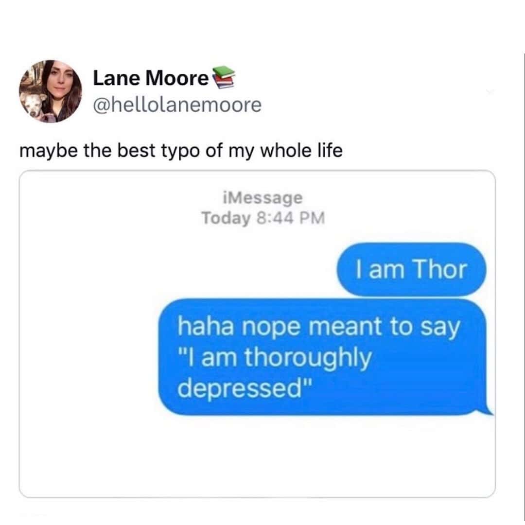 Funny text message meme about being thoroughly depressed.