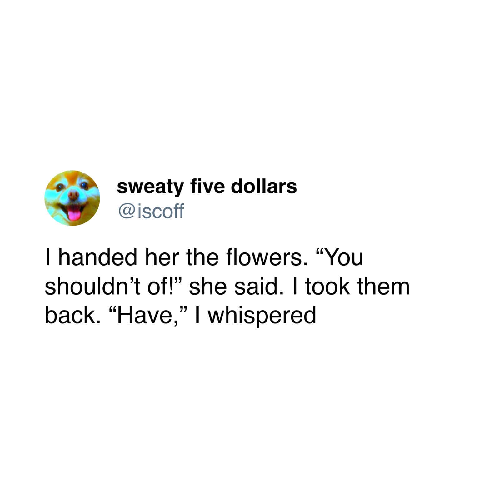 Humorous cartoon image from Pleated Jeans featuring a funny quote about flowers and sharing, perfect.