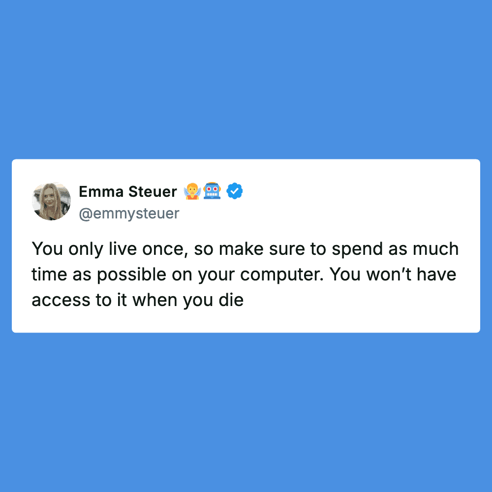 Humorous social media post emphasizing the importance of enjoying life and spending time on your com.