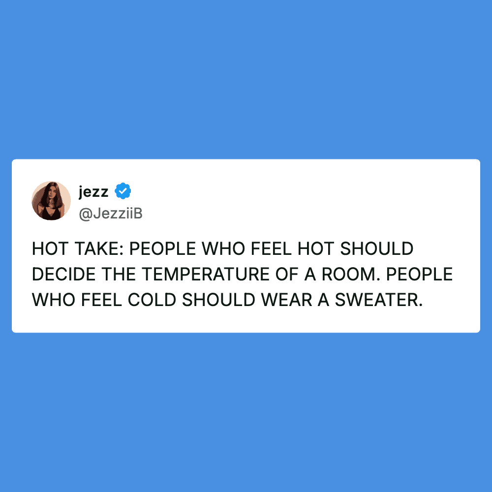 Humorous tweet about temperature preferences for hot and cold people.