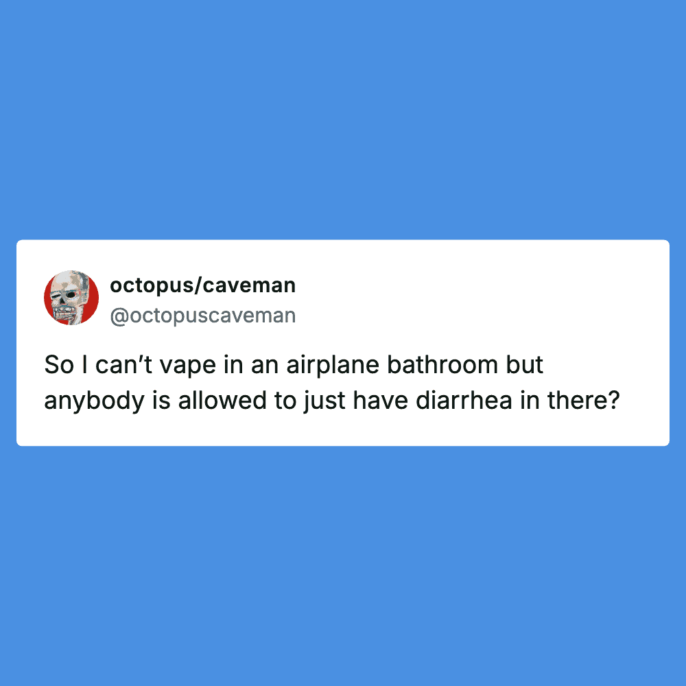 Humorous tweet about vaping in airplane bathrooms and diarrhea.