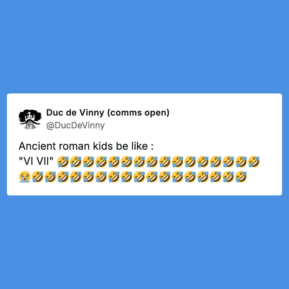 Humorous meme of ancient Roman kids with laughing emojis and a quote.