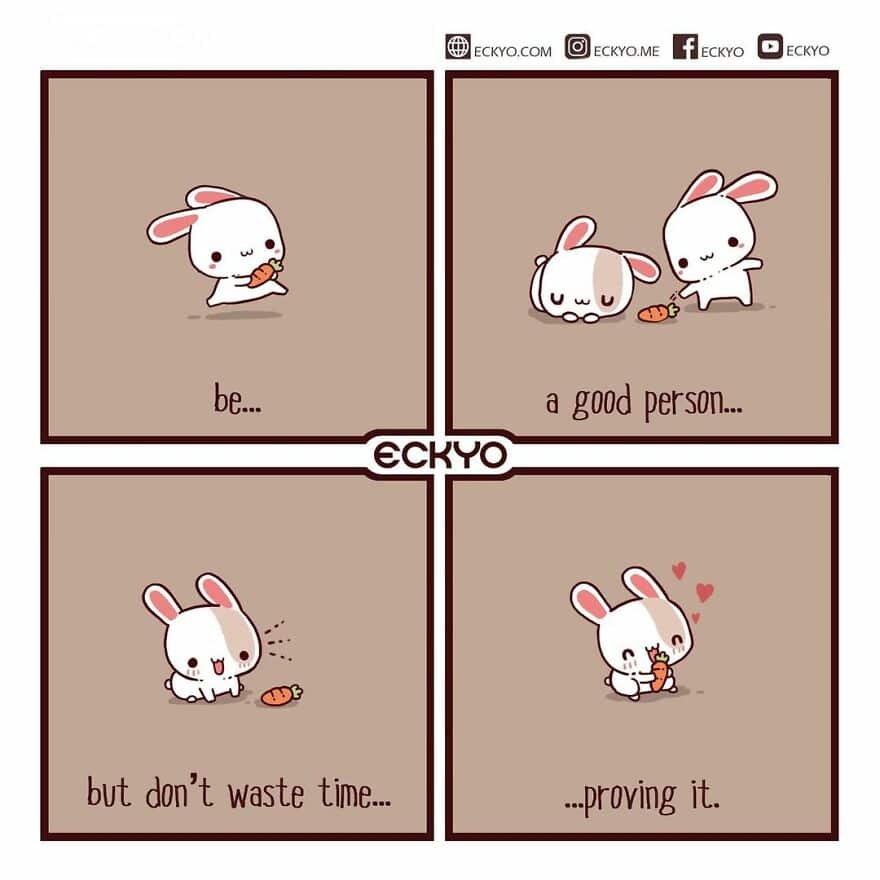 Adorable bunny comic illustrating the importance of being a good person and not wasting time, with a.
