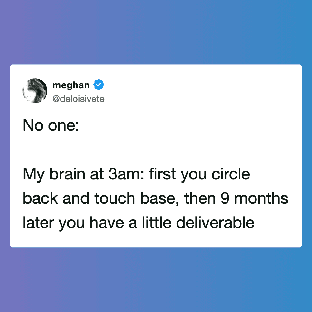 "Tweet by meghan about brain thoughts at 3am and 9 months later".