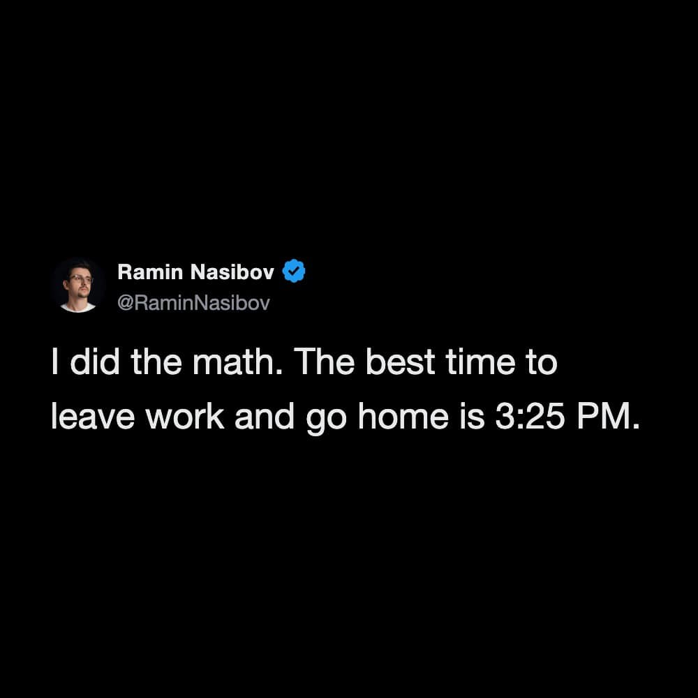 Ramin Nasibov tweet about finishing math and leaving work at 3:25 PM.