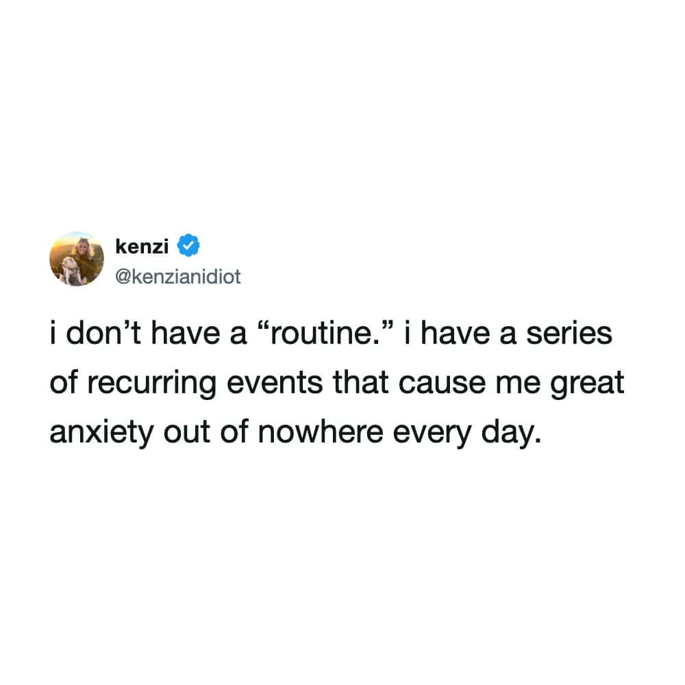 "Twitter post by Kenzi about recurring events causing anxiety".