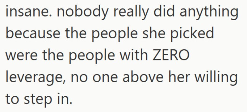 Text from the image discussing people with zero leverage and no one willing to step in.