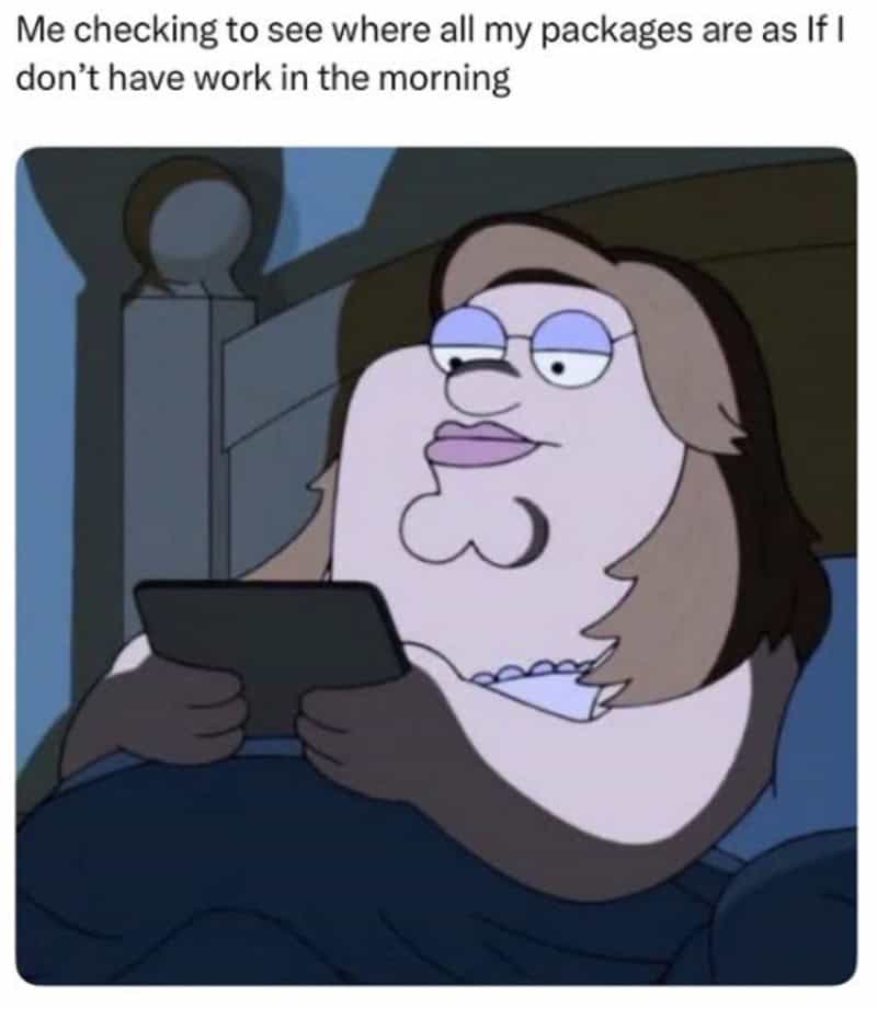 Woman in bed checking packages on her phone, meme about work burnout.