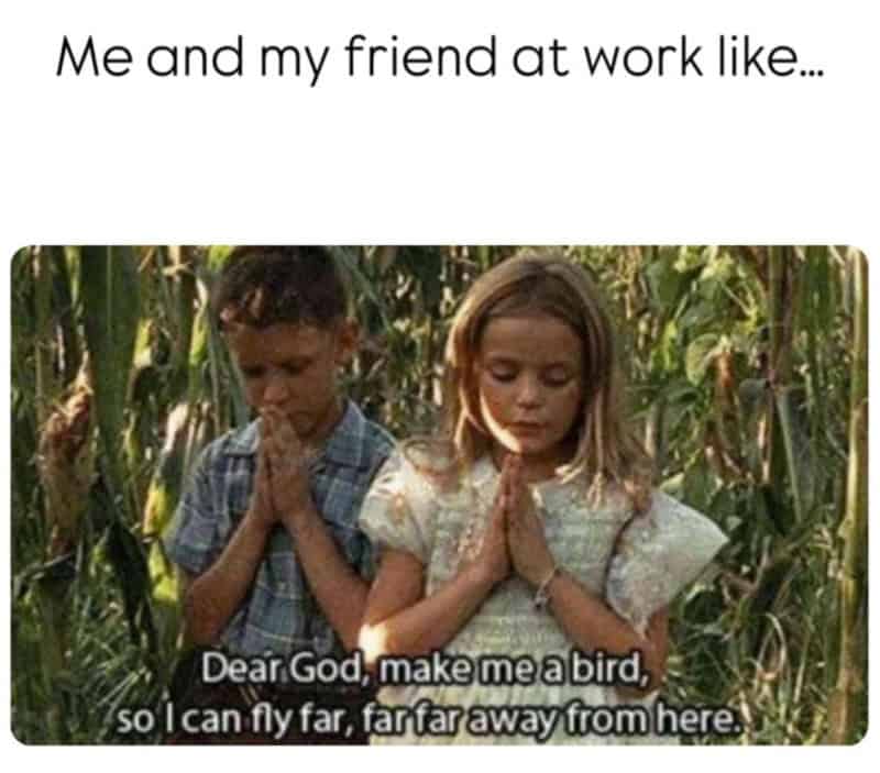 Two children praying in a cornfield with a caption about work burnout memes.