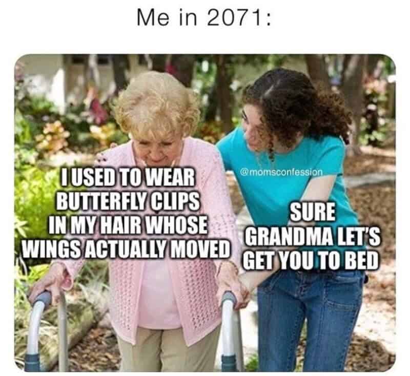 Granddaughter and elderly woman with meme text about butterfly clips and bed.