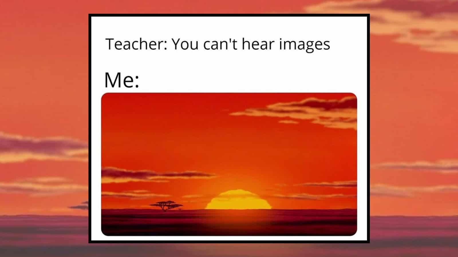 You can't hear images Me: Sunset over the ocean with orange sky.