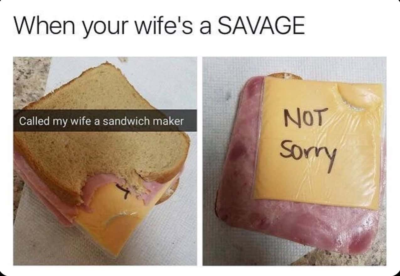 Wife's sandwich with humorous note, "NOT Sorry," on cheese block.