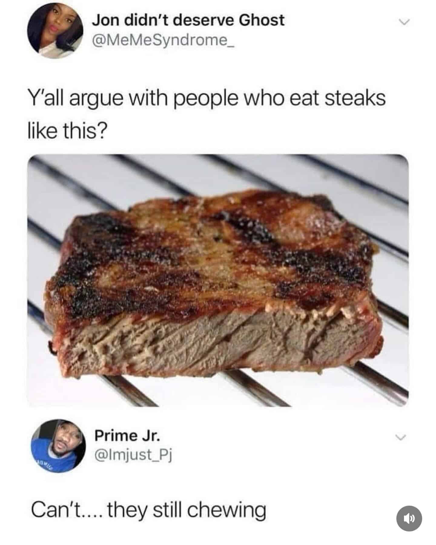 Juicy, cooked steak on grill with text about arguing with people who eat steaks.