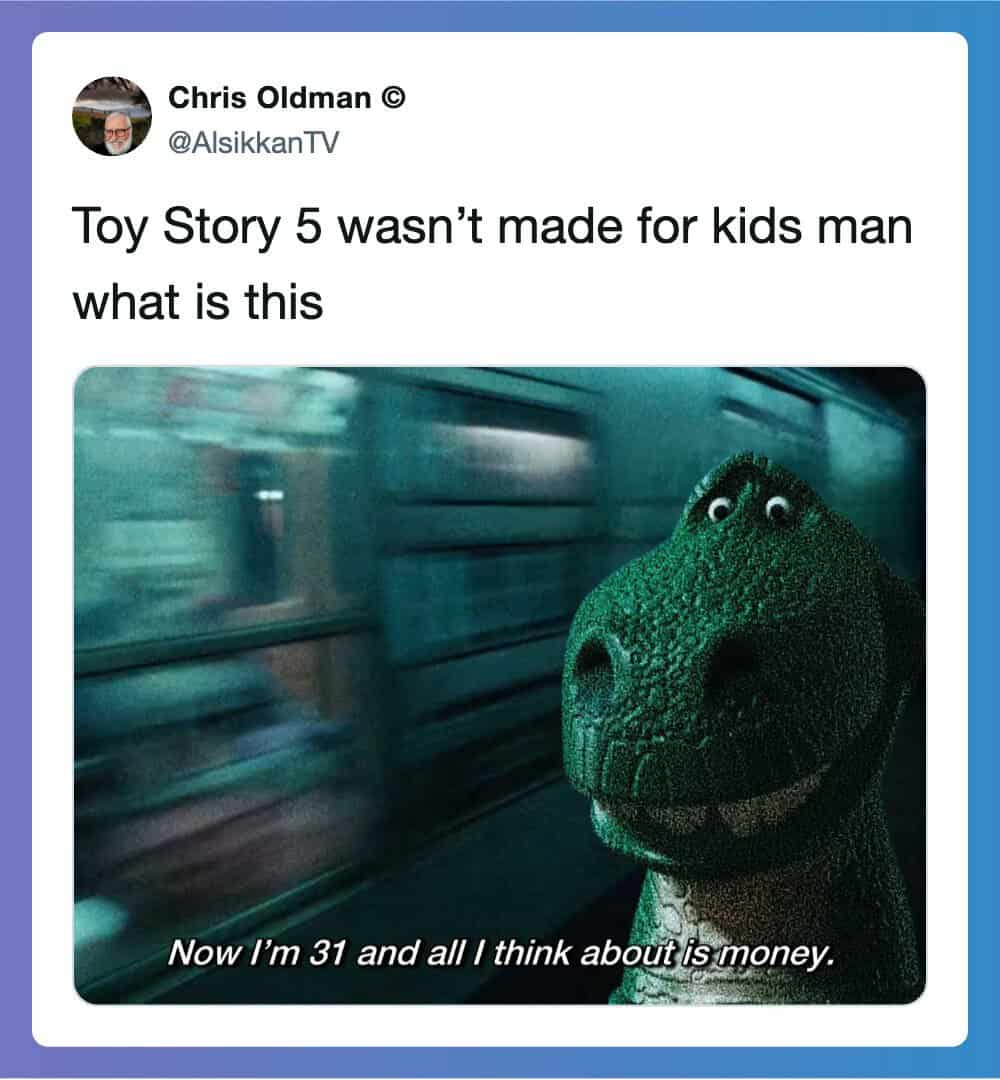 Toy Story 5 meme with a dinosaur character and caption about money.