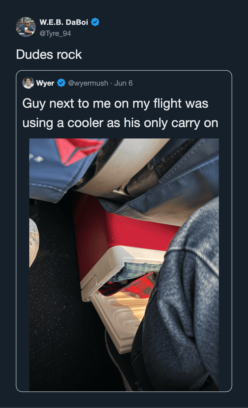 Guy next to me on flight using a cooler as his only carry-on.