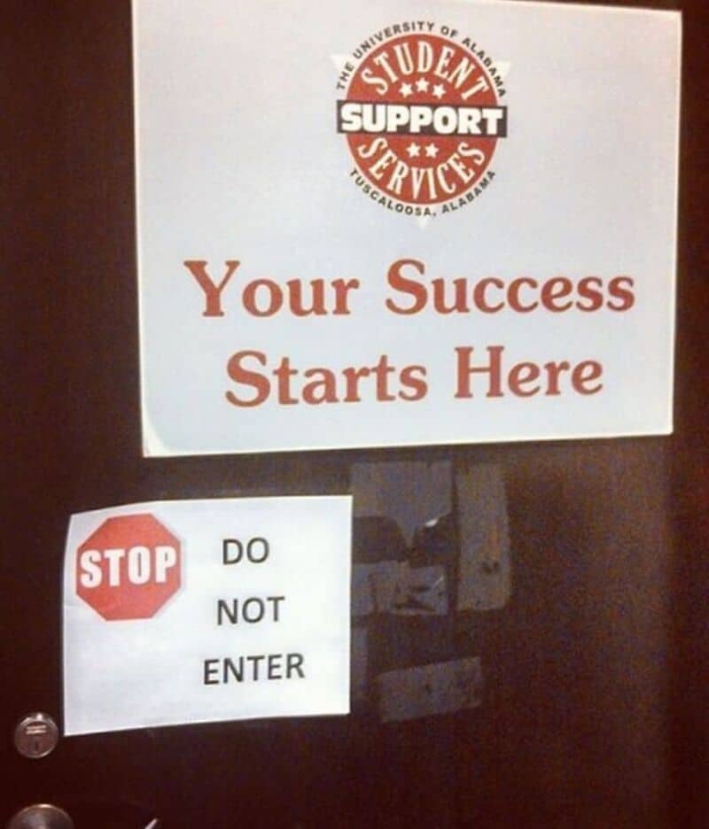Student support services sign with "Your Success Starts Here" message and "Stop Do Not Enter" sign.