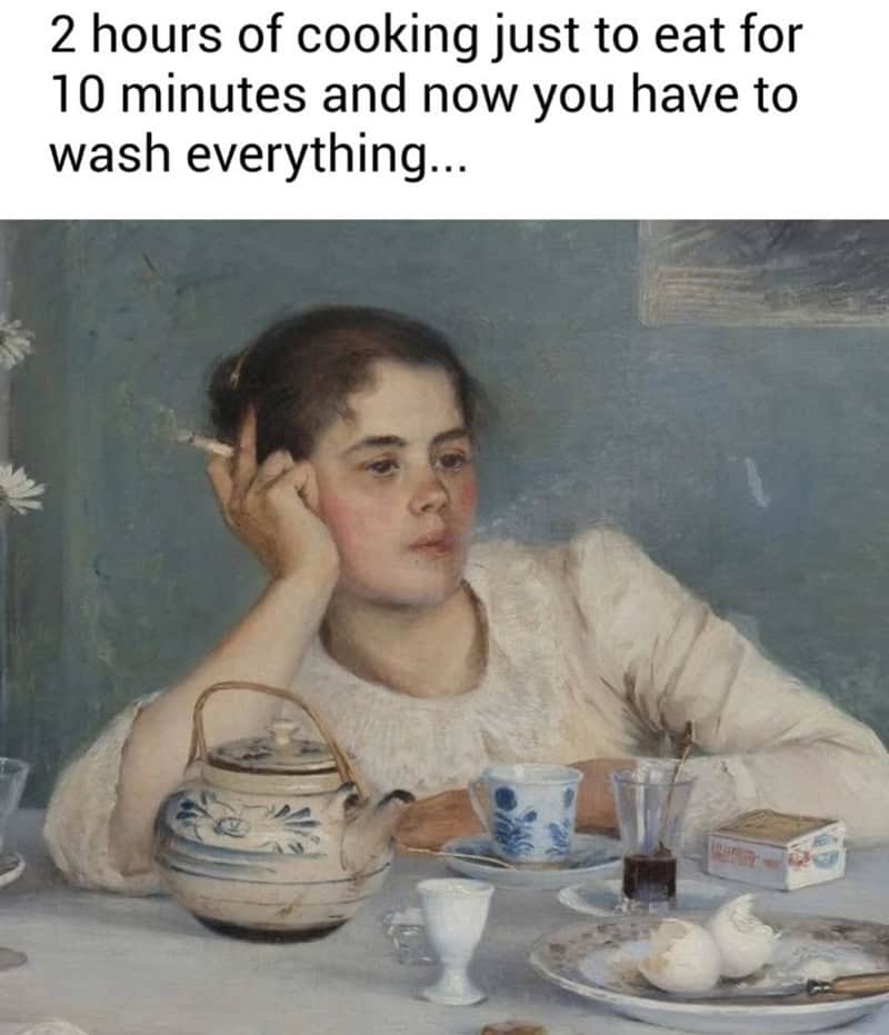 Girl looking bored at a table with tea and eggs, caption about cooking and washing.