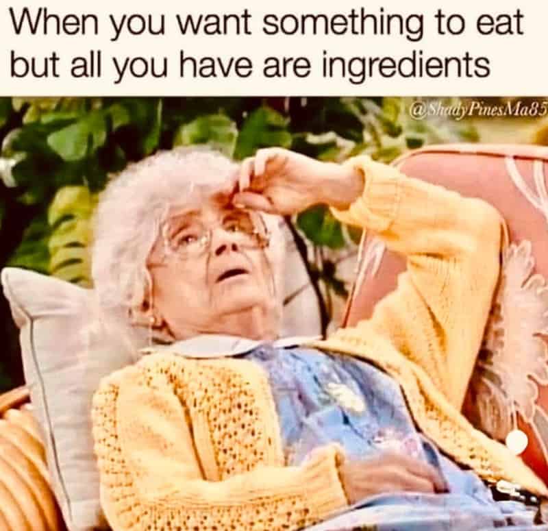 When you want something to eat but all you have are ingredients.