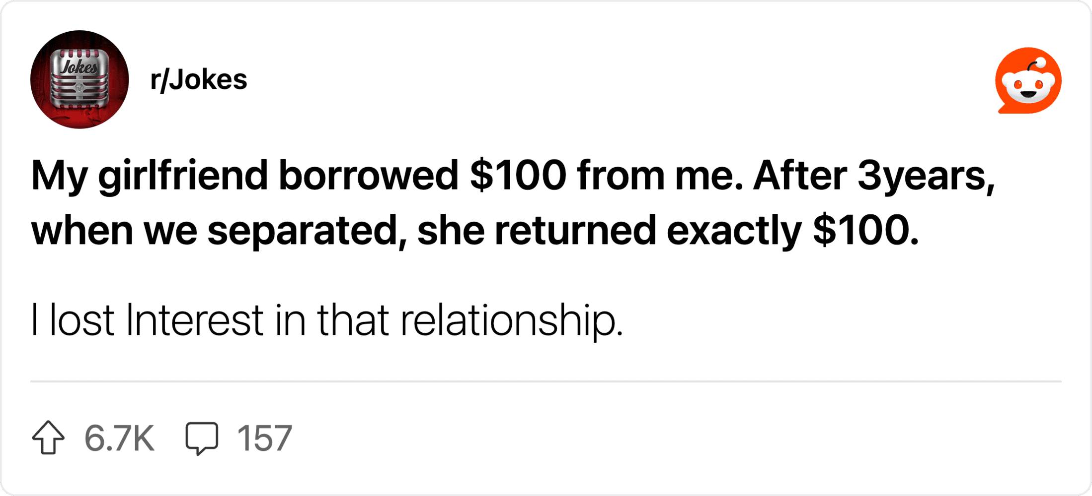 My girlfriend borrowed $100 from me. After 3 years, she returned exactly $100.
