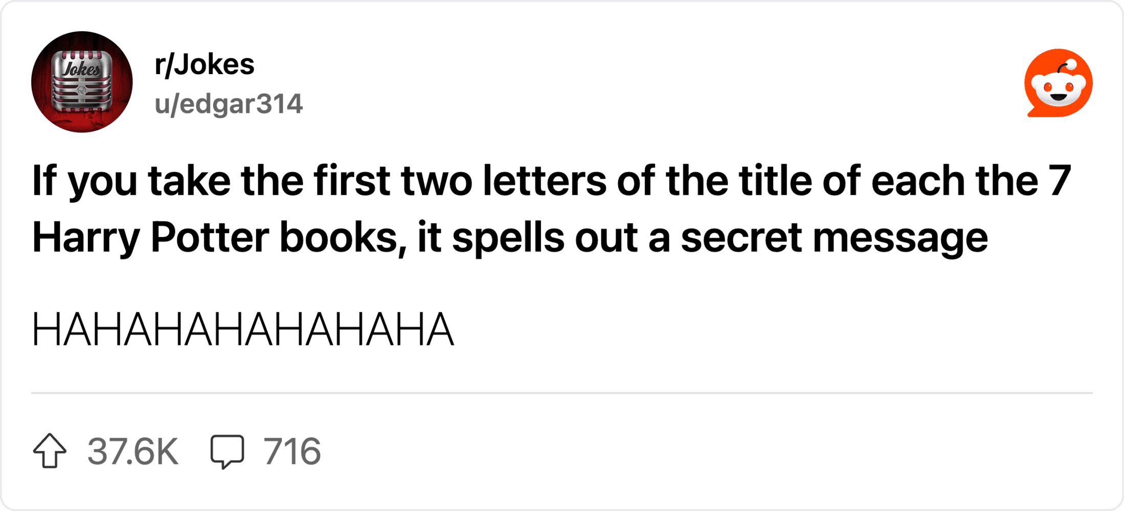 "Funny joke about Harry Potter books spelling a secret message with first two letters".