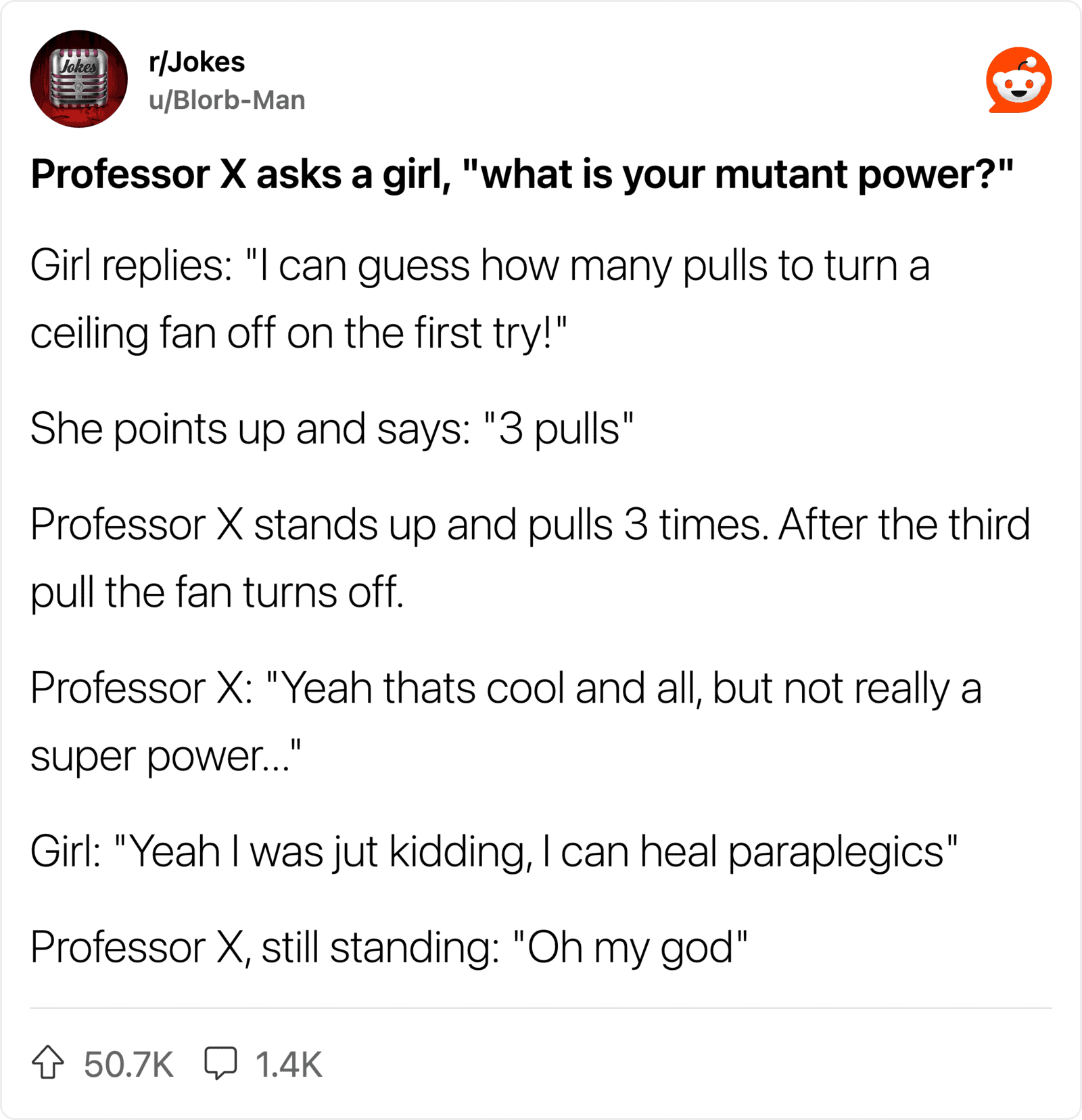 A girl responds to Professor X about her mutant power, joking about healing paraplegics.
