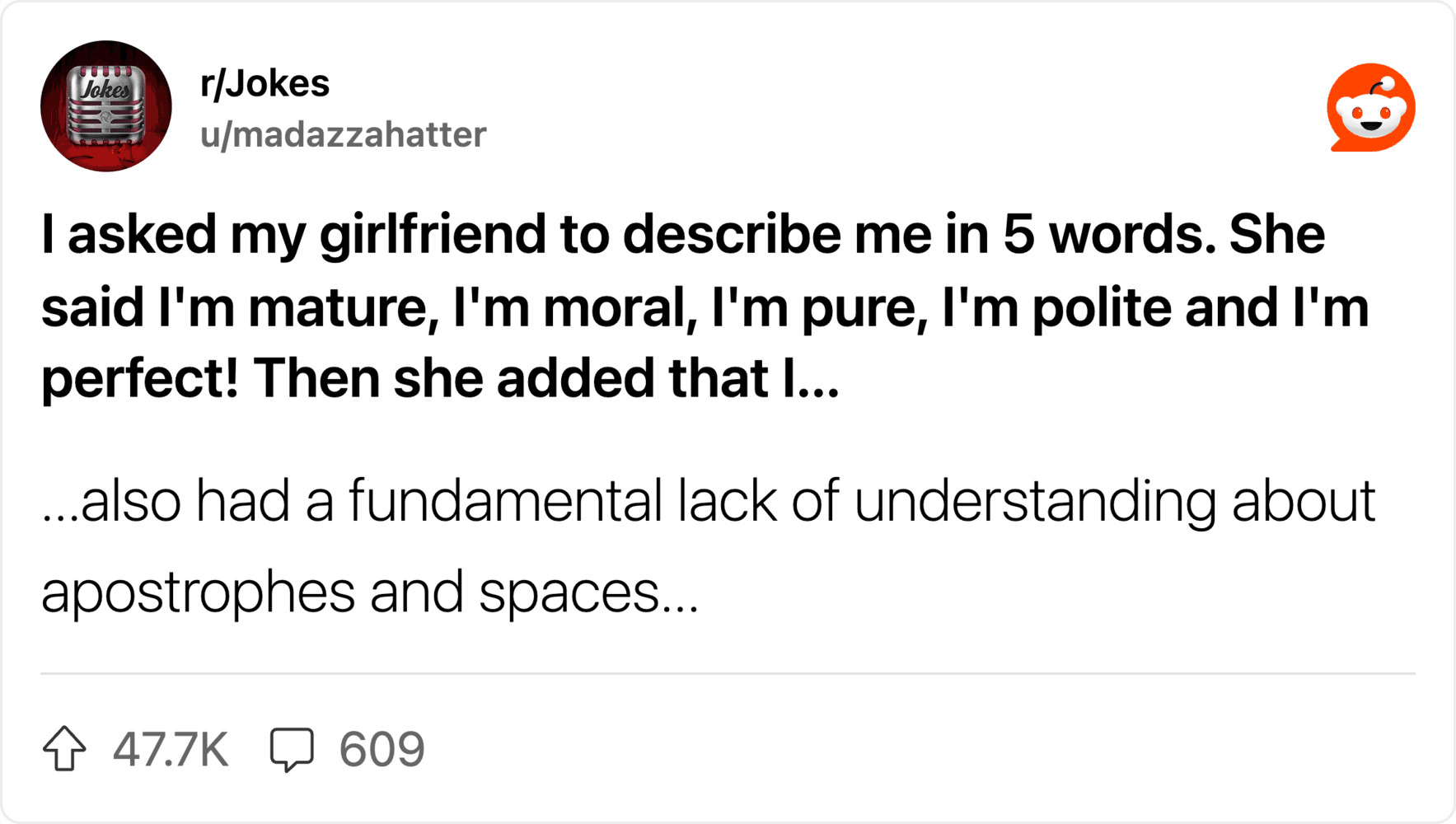 "Joke about self-description in five words, including humor about maturity, morality, purity, polite.