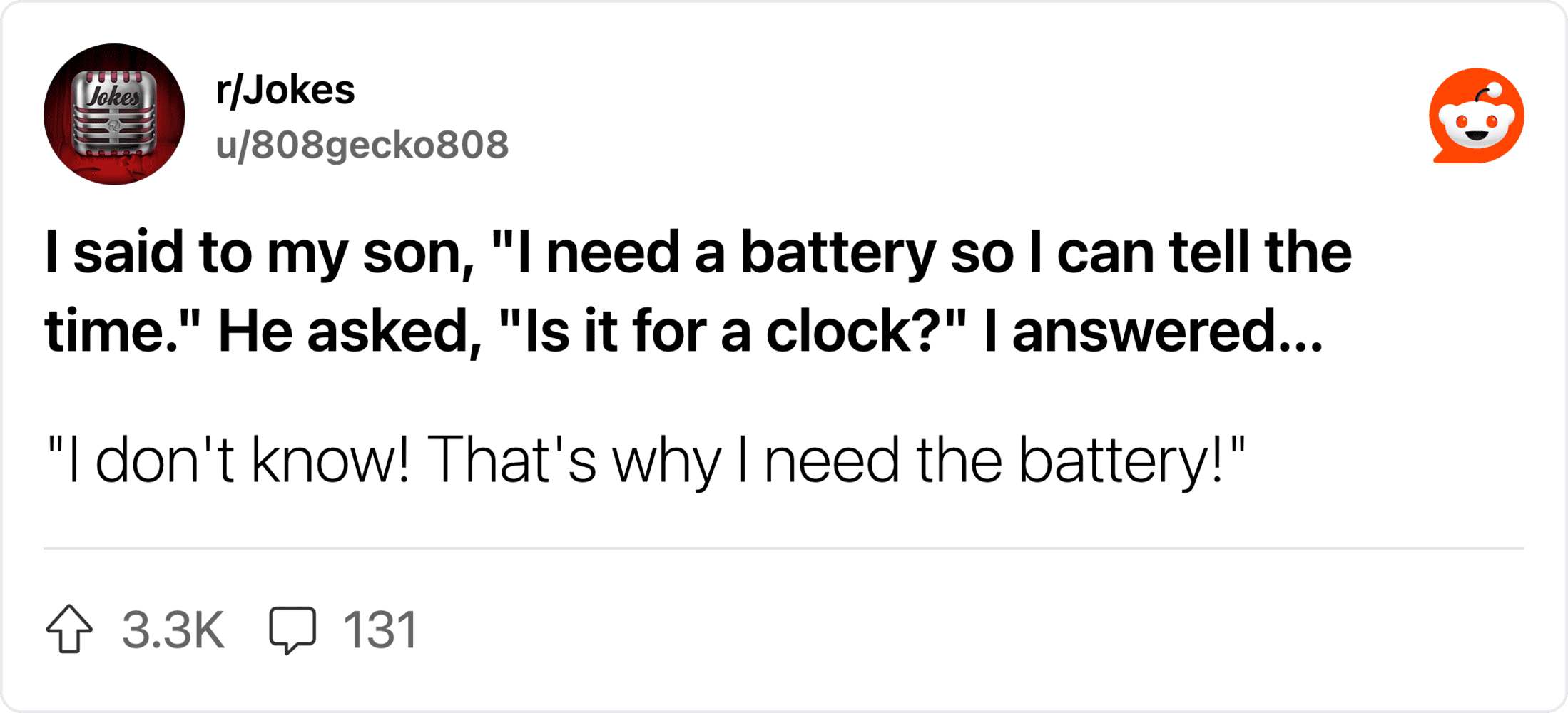 A woman telling her son she needs a battery to tell the time, he asks if it's for a clock, and she r.