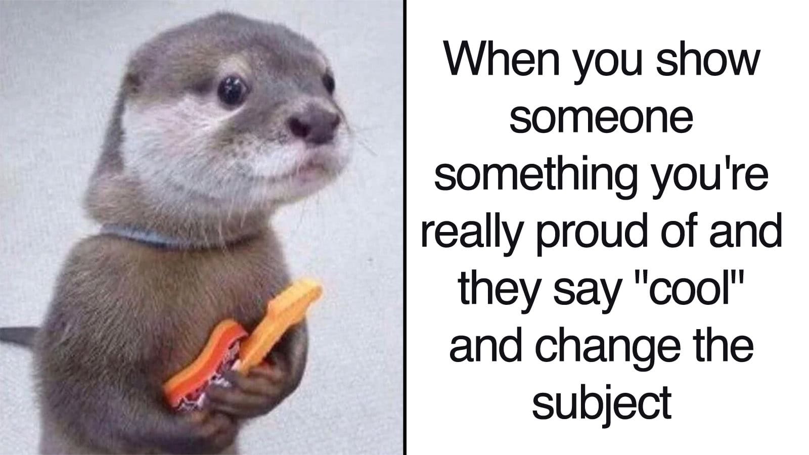 Otter holding a small orange object with text about showing pride and changing subject.