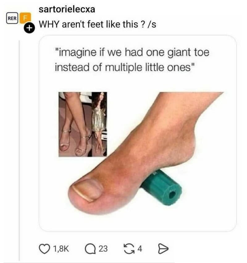Foot with a giant toe and a green object underneath, with a caption about a giant toe.