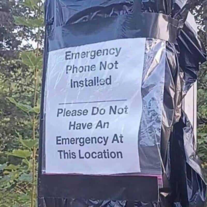 Emergency Phone Not Installed.