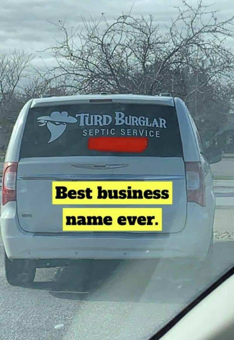 Turd Burglar Septic Service vehicle with humorous slogan on the back.