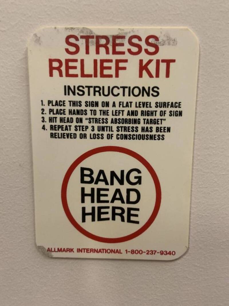 STRESS RELIEF KIT INSTRUCTIONS: Place sign on flat surface, hit head on "stress absorbing target", r.