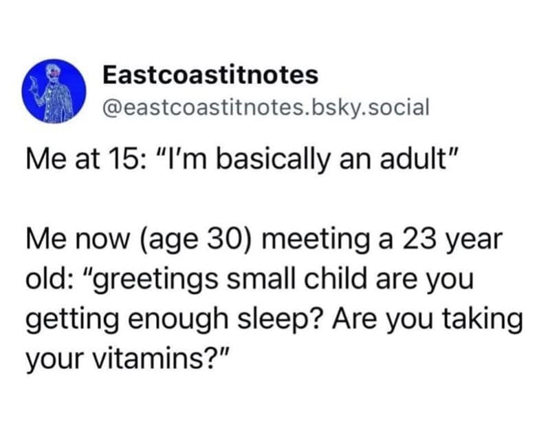 Twitter post about aging from Eastcoastinotes, comparing 15-year-old and 30-year-old perspectives.