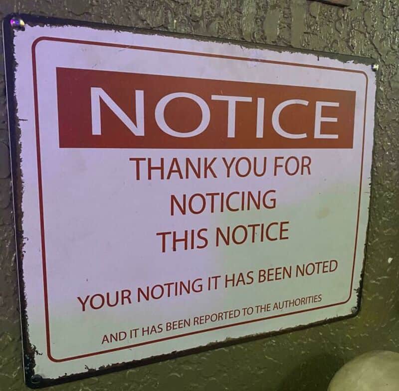 NOTICE THANK YOU FOR NOTICING THIS NOTICE YOUR NOTING IT HAS BEEN NOTED AND IT HAS BEEN REPORTED TO.