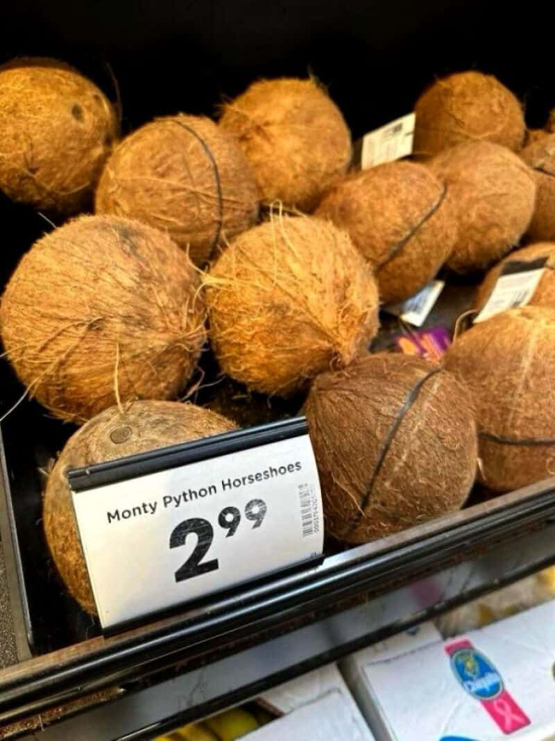 Monty Python Horsehoes coconut fruits on store shelf, price $2.99.