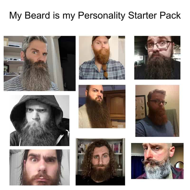 My Beard is my Personality Starter Pack.