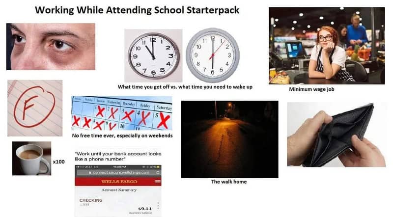 Working While Attending School Starterpack.