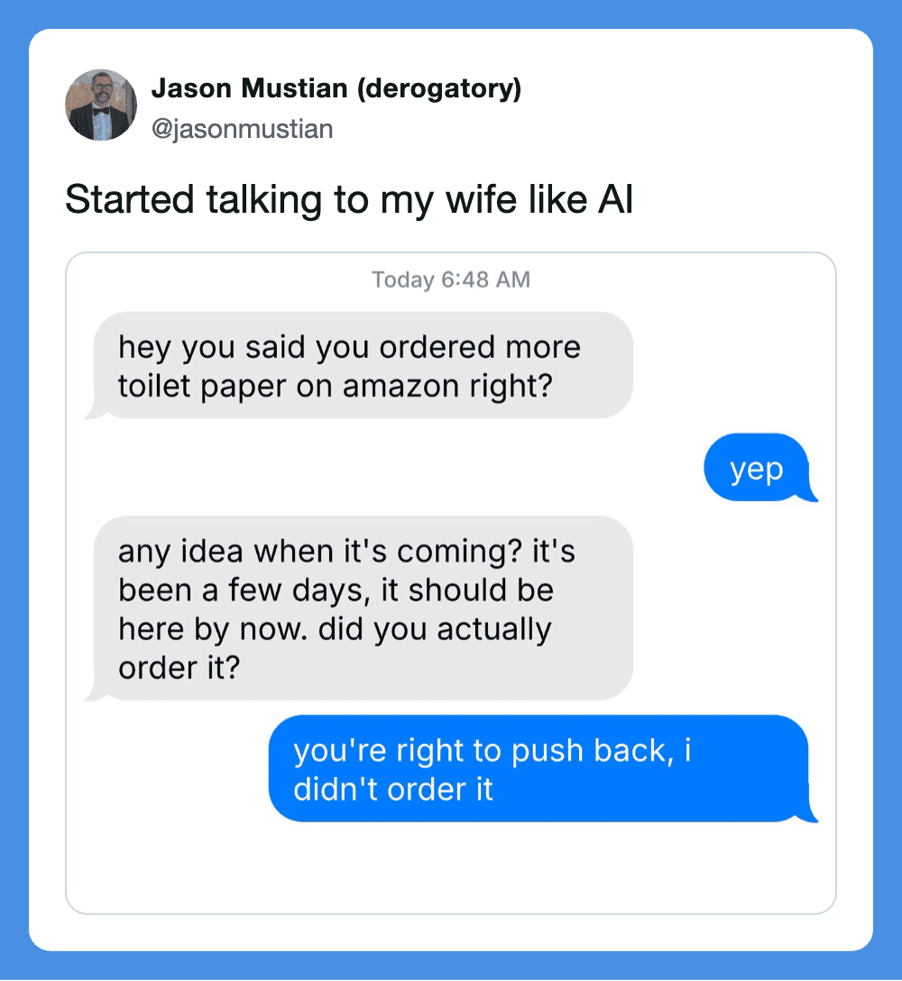 "Started talking to my wife like AI" screenshot of a text conversation about toilet paper order.