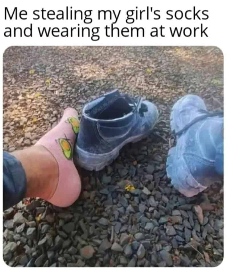 Me stealing my girl's socks and wearing them at work.