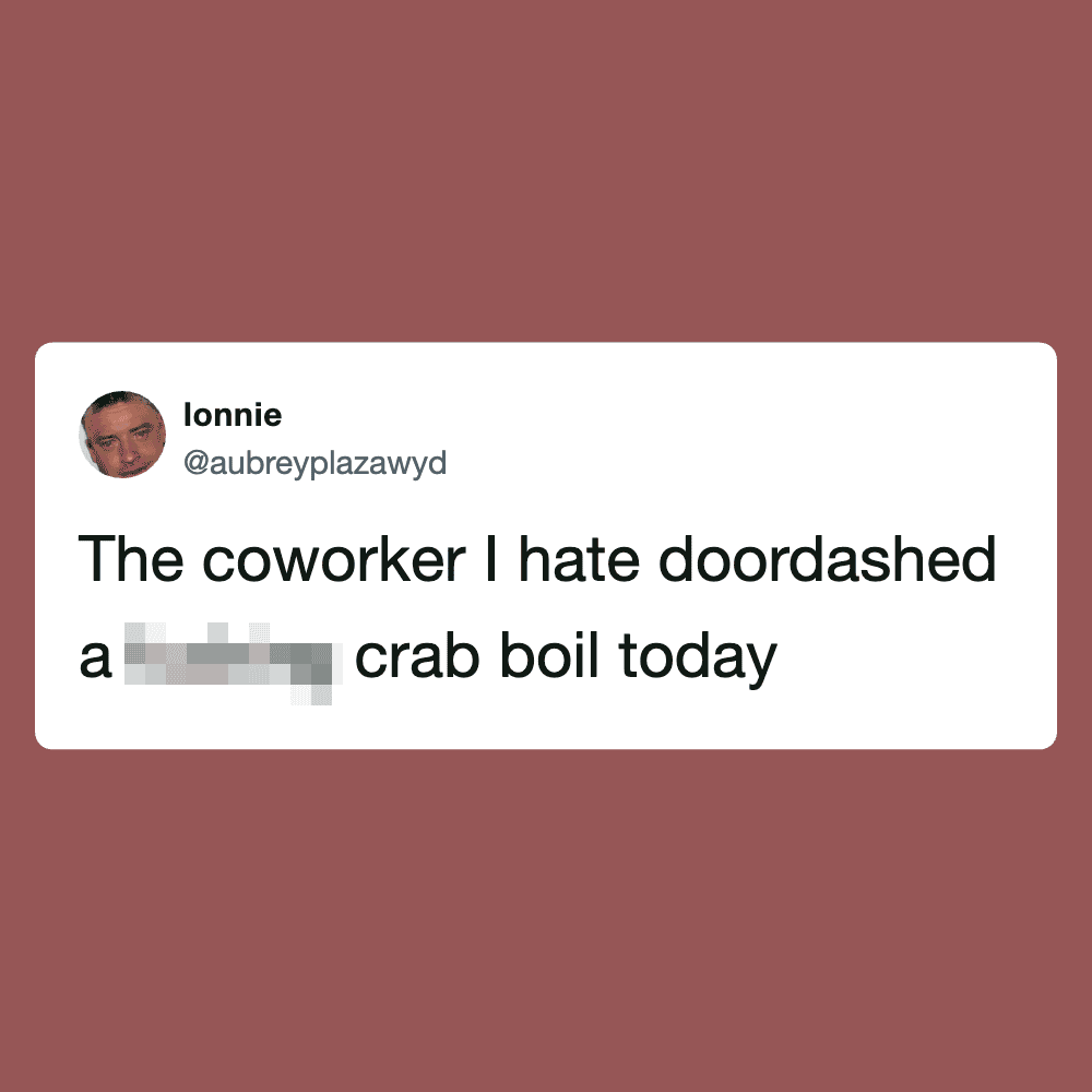 Tweet about hating a coworker's crab boil.