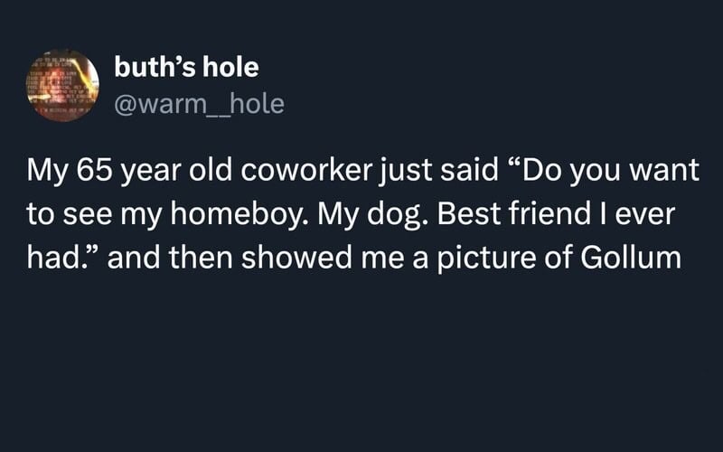 A tweet about a 65-year-old coworker showing a picture of Gollum.