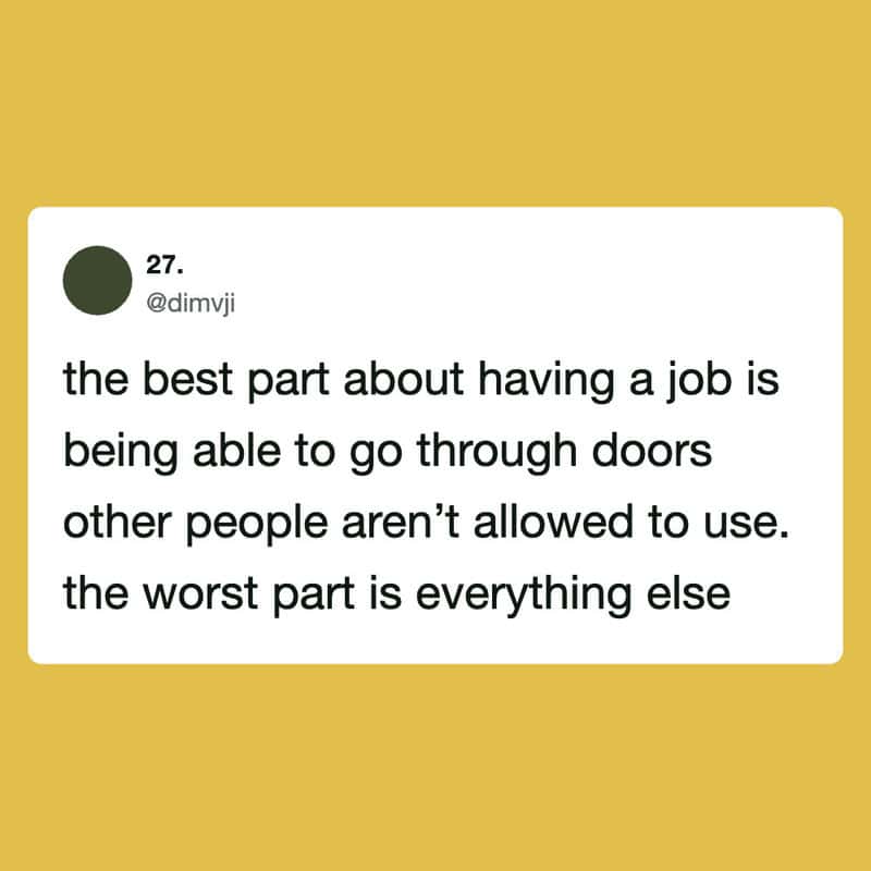 Quote about job doors and restrictions from a tweet by @dimvji.
