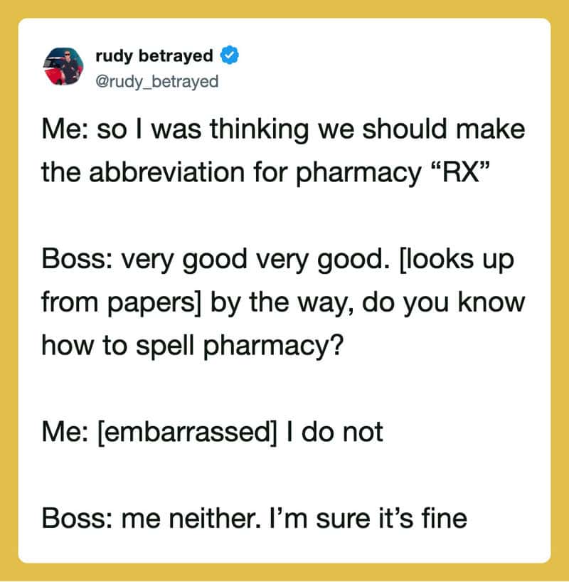 A humorous tweet about making 'RX' an abbreviation for pharmacy.