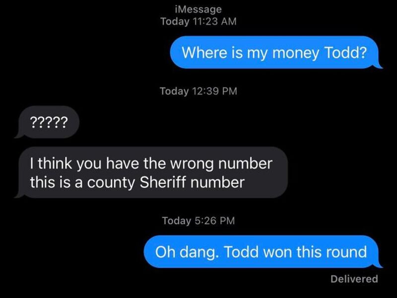 "Where is my money Todd?" message exchange on a smartphone screen.