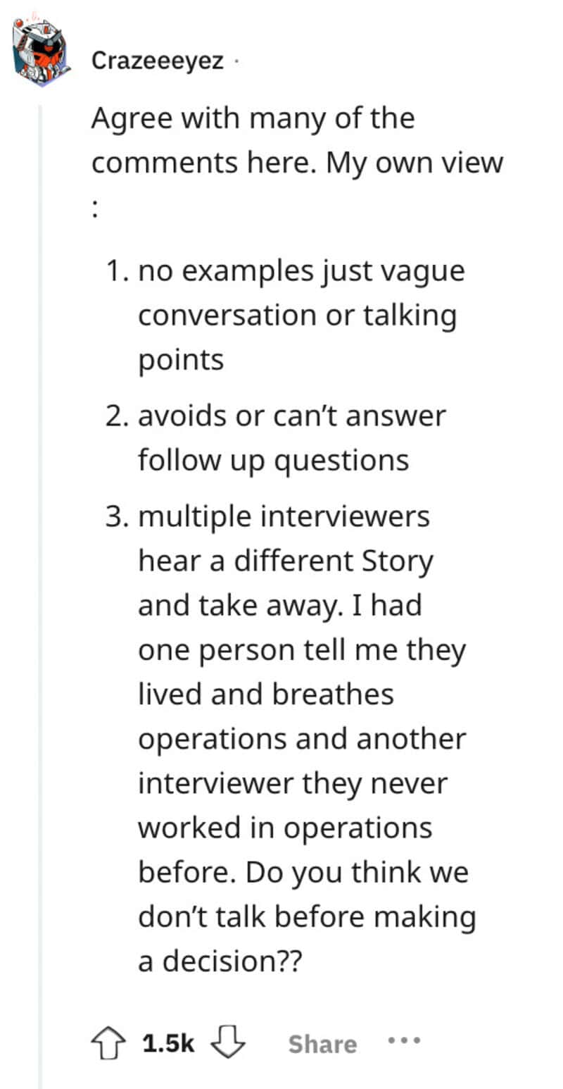 No examples, vague conversation, multiple interviewers, story, breathes operations, decision-making,.