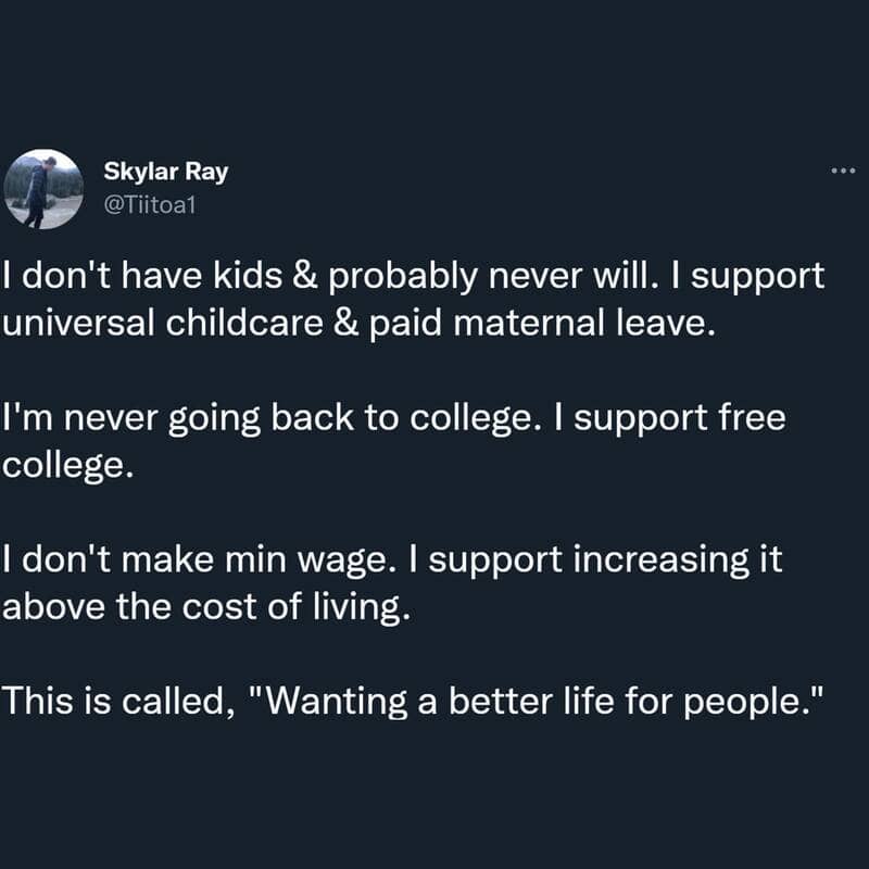 Supporting universal childcare, paid maternal leave, free college, and increasing minimum wage for a.