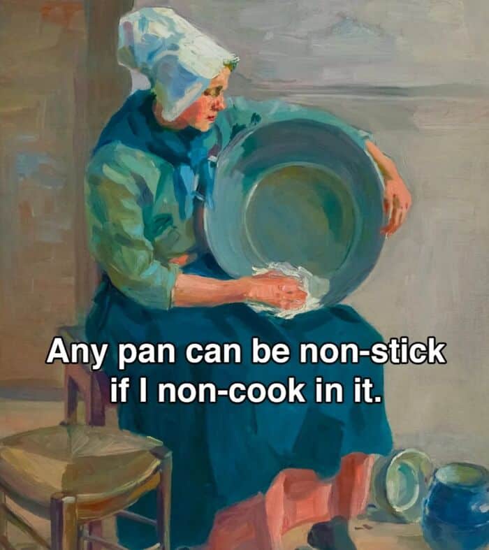 A woman in a blue dress and white bonnet holding a large pan, with meme text about non-stick pans.