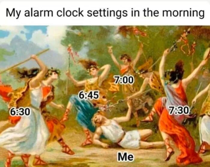 Classical painting with women dancing, overlaid with alarm clock times and 'Me' label.