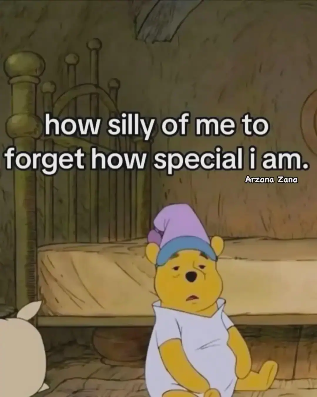 "how silly of me to forget how special I am" - Winnie the Pooh sitting on the floor with a sad expre.