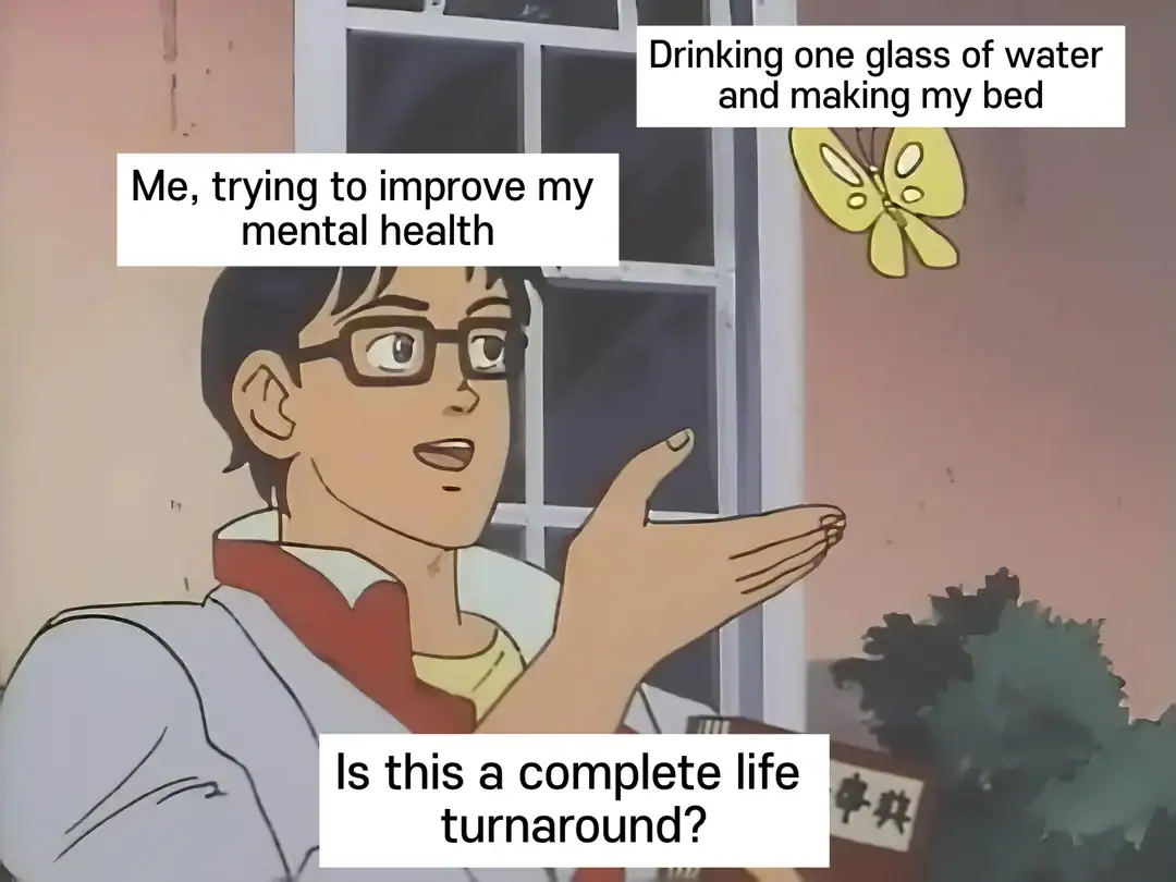 A woman looking at a butterfly outside her window with text overlays about mental health and life ch.